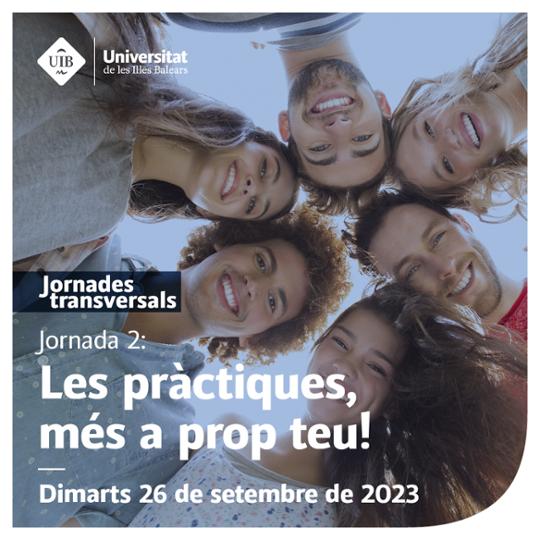 Jornades Transversals 'La Facultat d'Educaci amb tu'. Jornada 2: Les prctiques ms a prop teu! (26 de setembre)